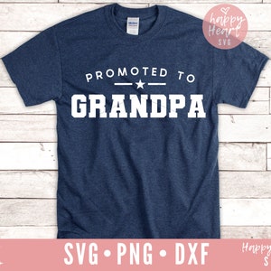 Promoted To Grandpa SVG, Grandpa svg, Dad Sayings svg, Father&#39;s Day svg, Daddy svg, dxf, png instant download, Dad svg, Grandad svg, Daddy