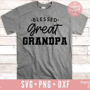 Gesegnete Opa SVG, Opa Svg, Opa Svg, Vatertag Svg, Großvater Svg, Dxf, Png sofortigen Download, Opa Zitat