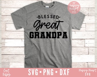 祝福された曾祖父 SVG、曾祖父 svg、祖父 svg、父の日 svg、祖父 svg、dxf、png 即時ダウンロード、曾祖父の名言