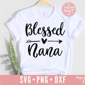 Gesegnet Enana SVG, Nana SVG, Dxf, Png sofortiger Download, gesegnete Oma SVG, gesegnet Eimi Svg, Gigi Svg, Mimi Svg, Nana Sprüche Svg, Nana Svg