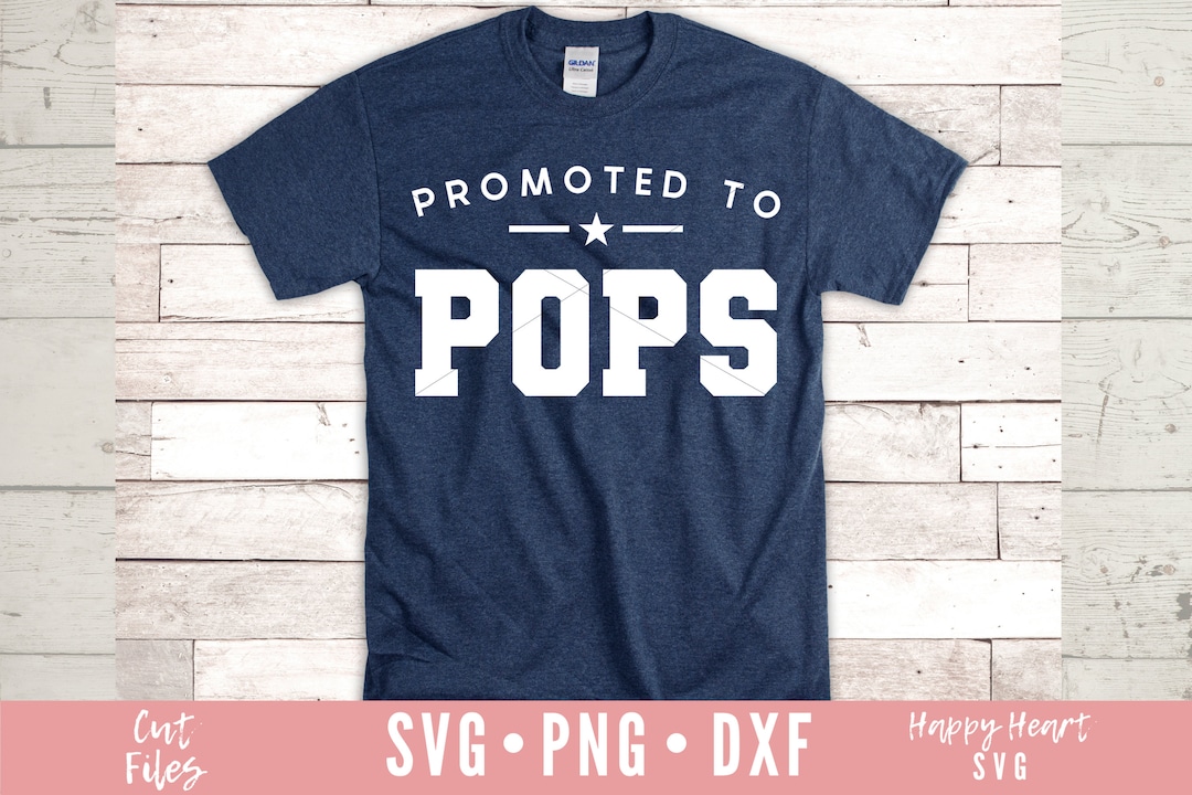 Promoted to Pops Svg, Pops Svg, Pops Quote Svg, Pops Saying SVG ...