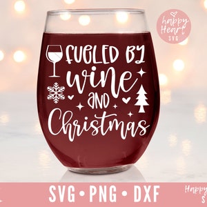 Impulsado por el vino y la Navidad SVG, vino de Navidad svg, vino svg, png, descarga instantánea dxf, vino diciendo SVG, vino cita svg, copa de vino svg