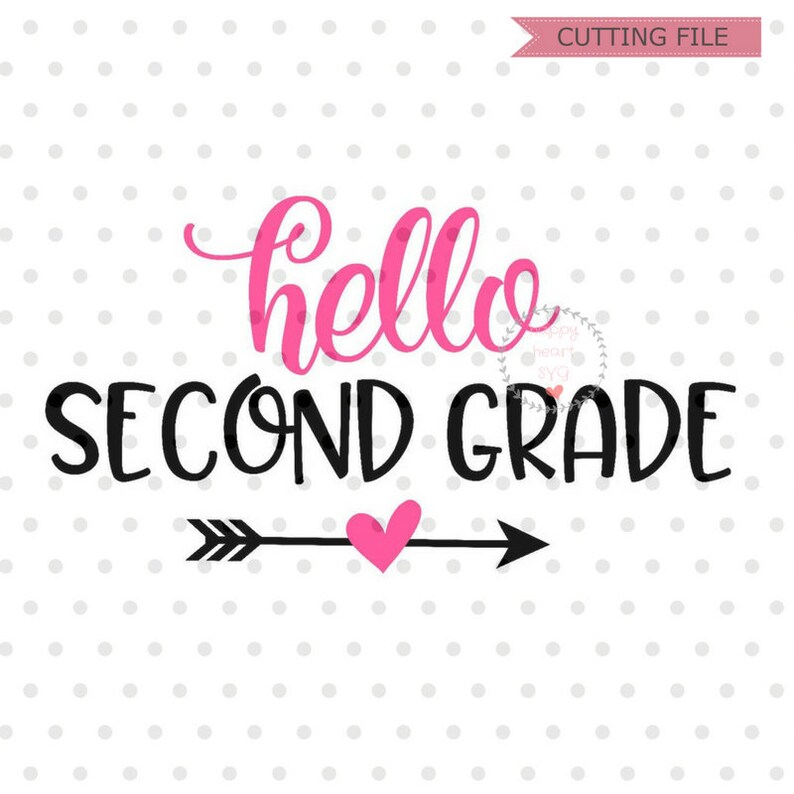 Hello Second Grade Svg Happy First Day Of School Svg Back To Etsy