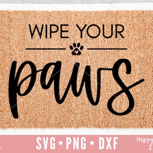 Doormat svg, Funny Doormat svg, Wipe Your Paws svg, Dog Doormat svg, Welcome svg, dxf, png instant download, Voordeur teken SVG, Hond svg