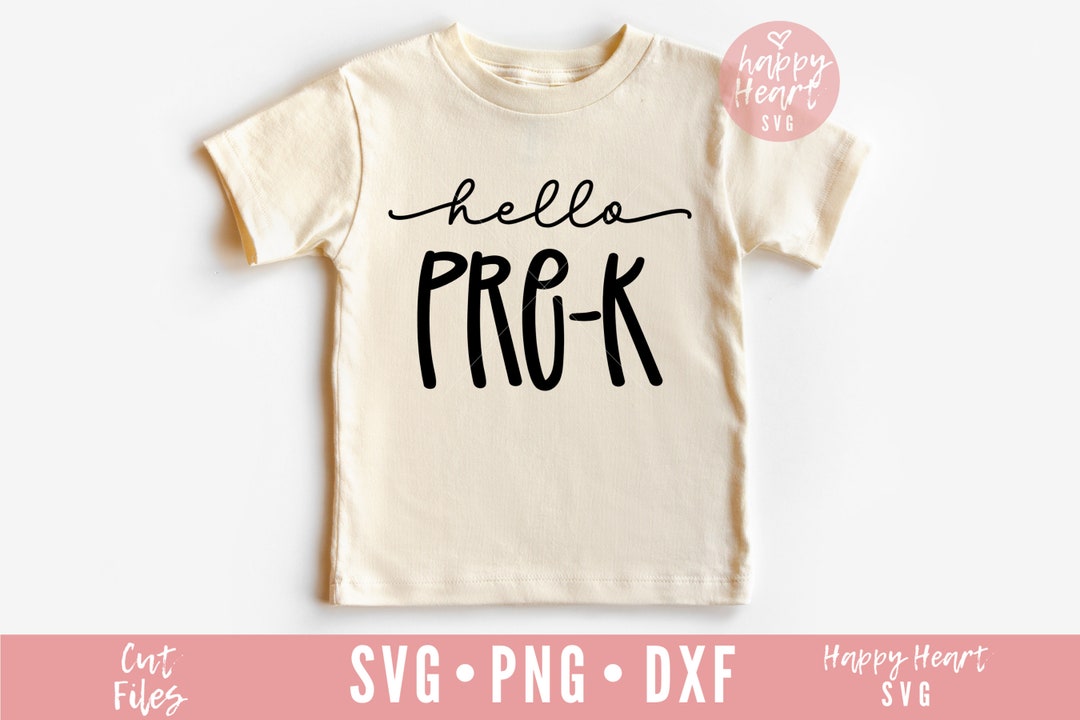 Hello Pre K Svg, First Day of School SVG, Back to School Svg, Dxf, Png ...