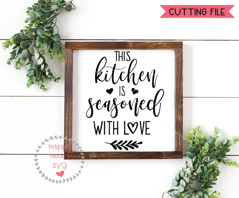 Download This Kitchen is Seasoned With Love SVG Kitchen svg dxf and ...