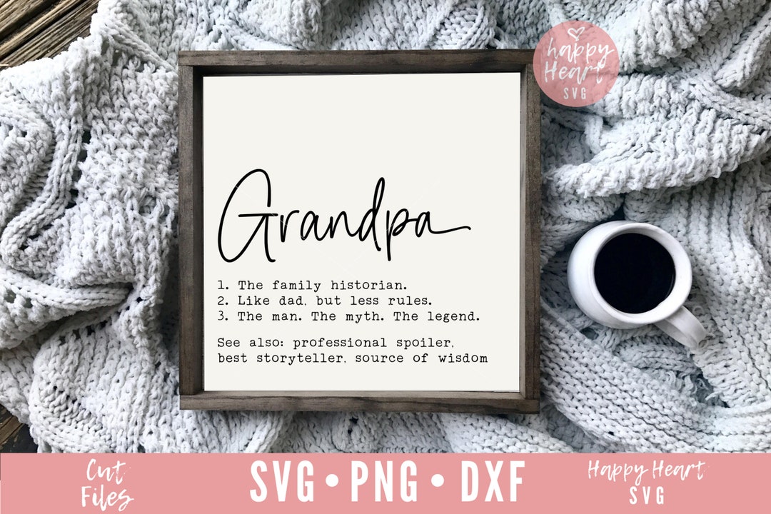Grandpa Definition SVG, Grandpa SVG, Grandpa Life SVG, Dxf, Png Instant
