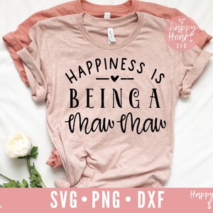 La felicidad es ser un maw maw svg, Maw Maw SVG, Beata Maw Maw svg, Maw Maw diciendo SVG, dxf, png descarga instantánea, Maw Maw Quote svg, Mawmaw