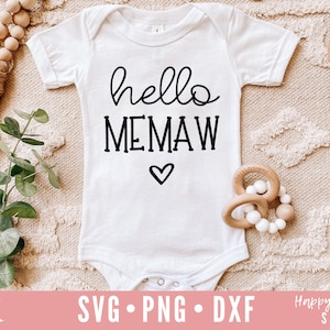 Bonjour Memaw svg, Annonce de grossesse svg, Annonce de bébé svg, Svg enceinte, dxf,png téléchargement instantané, Memaw SVG, Coming Soon svg, Bébé