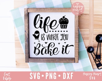 Życie jest tym, co pieczesz svg, pieczenie svg, cytat o pieczeniu svg, kuchnia svg, uchwyt na garnek svg, cytat o kuchni svg, dxf, png natychmiastowe pobieranie, pieczenie