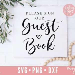 Teken ons gastenboek svg, bruiloft SVG, bruiloft teken svg, dxf, png instant download, kaarten en geschenken svg, rustieke bruiloft SVG, bruiloft