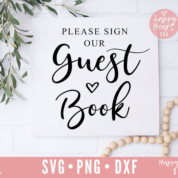 Please Sign Our Guestbook svg, Wedding SVG, Wedding Sign svg, dxf, png instant download, Cards And Gifts svg, Rustic Wedding SVG, Wedding