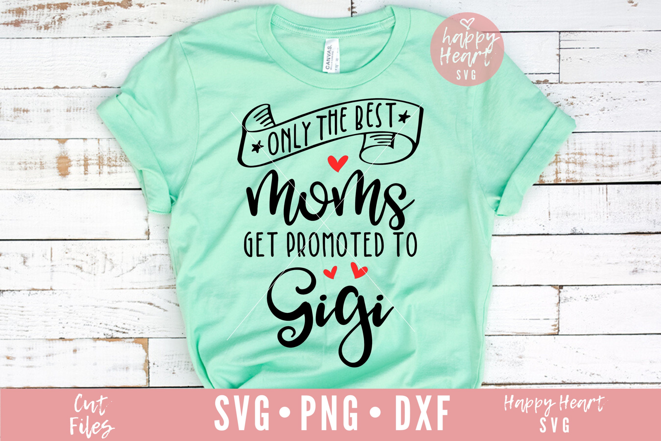 Download Only The Best Moms Get Promoted To Gigi svg Grandma svg | Etsy