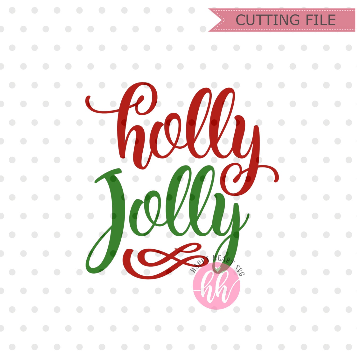 Holly Jolly SVG Christmas svg dxf and png instant download | Etsy