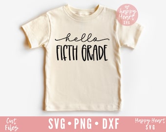 Hello Fifth Grade SVG, First Day Of School SVG, Back to school svg, School SVG, dxf, png instant download svg, Grade Five svg, 5th Grade svg