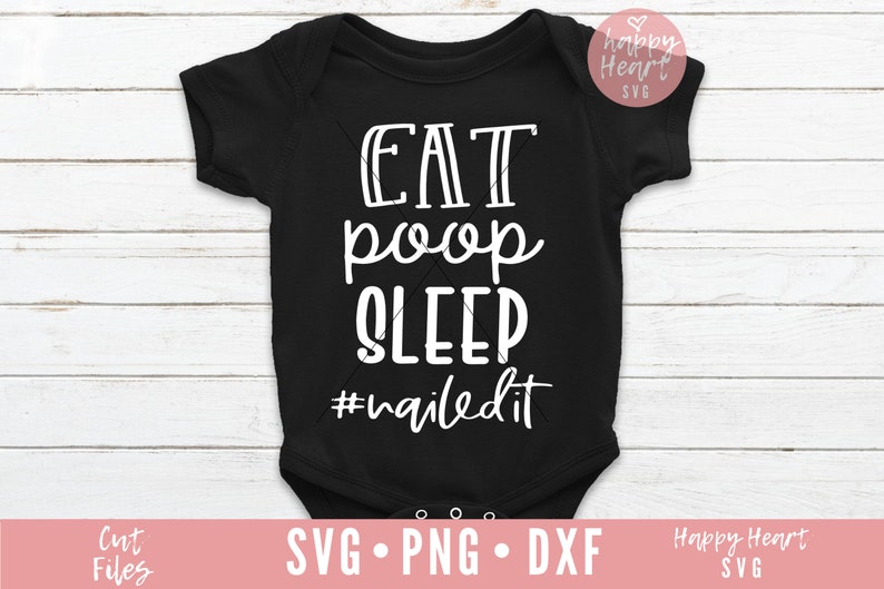 Download Eat Poop Sleep SVG Baby Life svg Newborn svg dxf png | Etsy