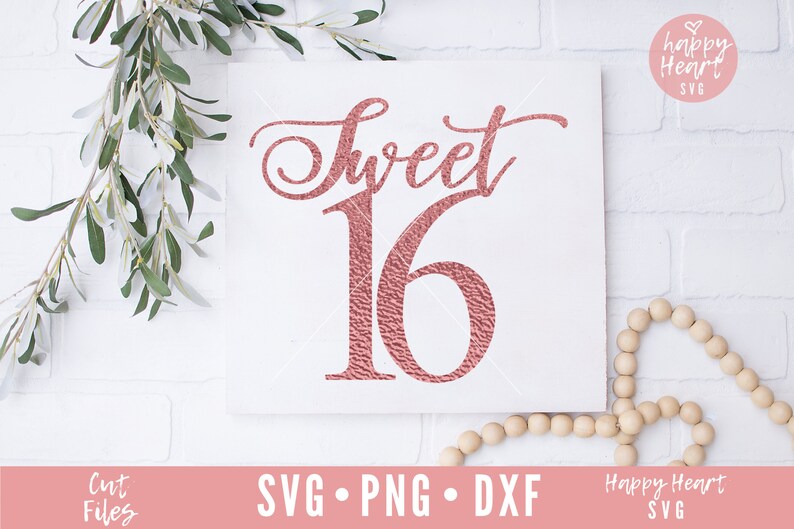 Download Sweet 16 SVG Birthday Cake Topper SVG Cake Topper svg ...