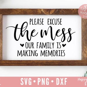 Família SVG, desculpe a bagunça svg, Este somos nós SVG, dxf png download instantâneo, Citação de família svg, Sinal de família svg, provérbios de família svg