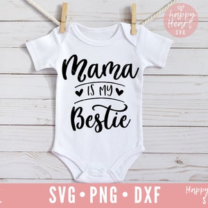 Mamãe é minha melhor amiga SVG, mamãe svg, dxf, png download instantâneo, mamãe é minha melhor amiga SVG, melhor amiga da mamãe svg, bebê svg, Aint No Mama svg, Newborn
