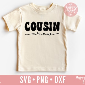 Cousin Crew SVG, Cousin Crew Shirt svg, dxf, png téléchargement instantané, Cousin Saying svg, New To The Crew svg, The Crew svg, Cousins svg, Cousins svg, Cousin