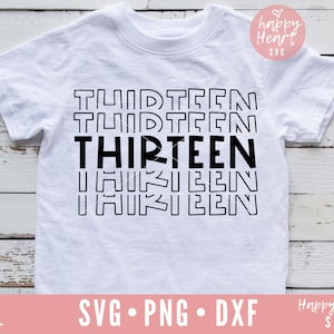 Dreizehn Svg, 13. Geburtstag SVG, Geburtstag junge Svg, Dxf, Png sofortigen Download, Geburtstag Svg, junge Geburtstag SVG, Geburtstag Mädchen Svg, Geburtstag