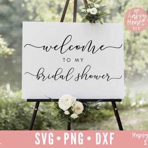 Welcome To My Bridal Shower svg, Bridal Shower svg, Bridal Shower Sign svg, dxf, png instant download, Bride To Be SVG, Future Mrs svg