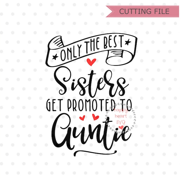 Buy Only Best Friends Get Promoted To Auntie Svg Online In India Etsy Buy Only Best Friends Get Promoted To Auntie Svg Online In India Etsy