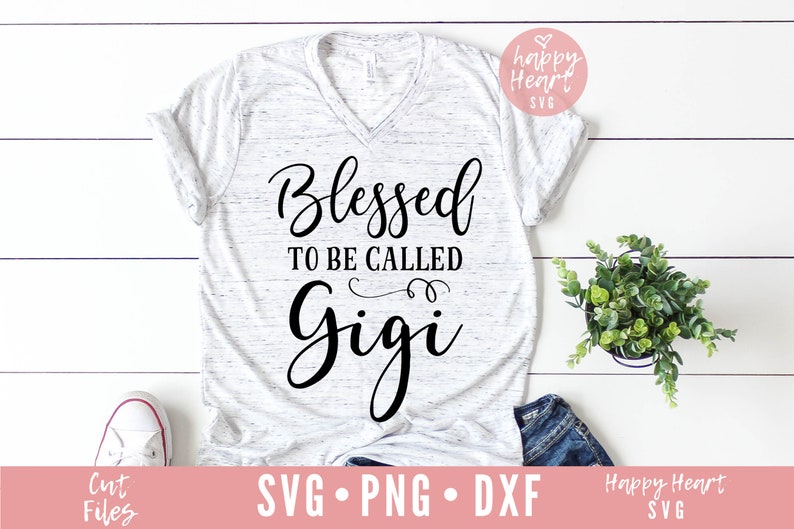 Free Free Blessed To Be Called Gigi Svg 832 SVG PNG EPS DXF File