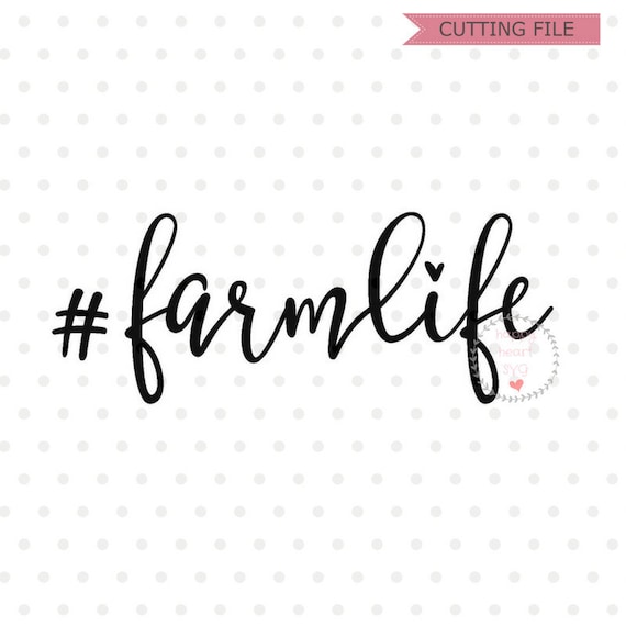 Download Farmlife Svg Farm Quote Svg Dxf And Png Instant Download Etsy Yellowimages Mockups