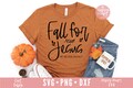 Fall For Jesus He Never Leaves SVG, Fall svg, Blessed svg, dxf, png instant download, Thankful svg, Christian SVG, Thanksgiving svg, Faith