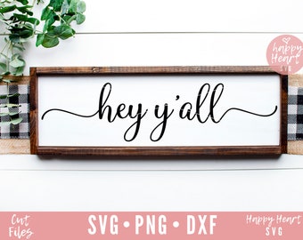 Hey Y'All svg, Hello SVG, Welcome svg, dxf, png instant download, Front door sign SVG, Greeting svg, home decor svg, Sign Making svg, Hi svg