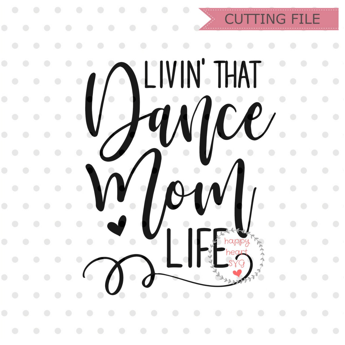 Download Livin' That Dance Mom Life svg Dance Mom svg Dance Mom | Etsy