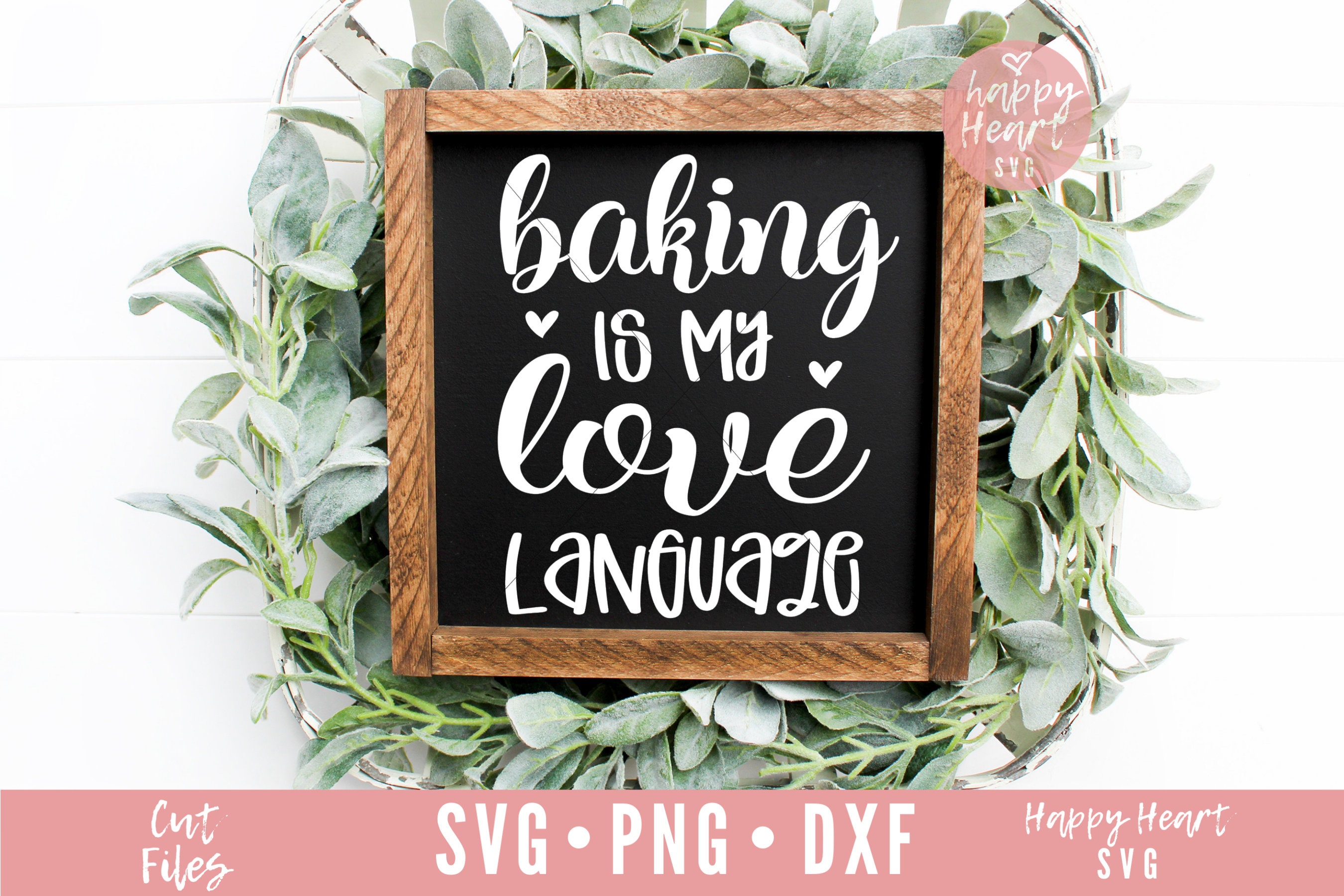 Baking is My Love Language SVG Baking Svg Kitchen Svg Etsy
