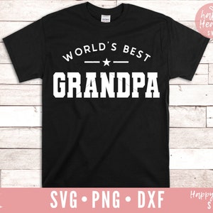 Mejor abuelo del mundo SVG, abuelo svg, dxf, png descarga instantánea, Abuelos SVG, Abuelo Diciendo svg, Padre Día de la Svg, Abuelo svg, Abuelo