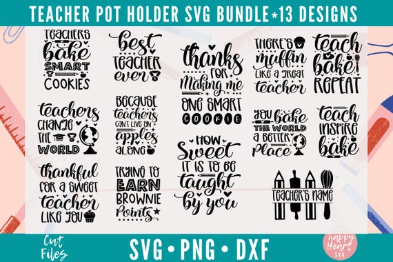 Download Teacher Pot Holder Svg Bundle Teacher Svg Bundle Baking Svg Etsy