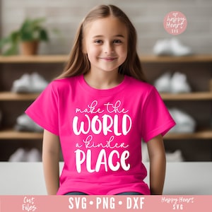 Make The World A Kinder Place svg, Anti Bullying svg, Stop Bullying svg, Kindness svg, Choose Kindness svg, dxf, png instant download, Kind
