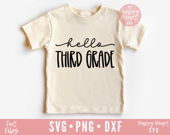 Hello Third Grade SVG, First Day Of School SVG, Back To School svg, School SVG, dxf, png instant download, Grade Three svg, 3rd grade svg