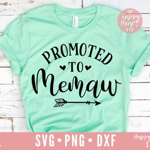 Promoted To Memaw svg, Blessed Memaw Svg, Blessed Grandma svg, Blessed Nana SVG, Nana SVG, dxf and png instant download, Memaw svg, Grandma