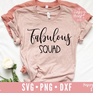 Fabulous Squad svg, Birthday SVG, 30 and fabulous svg, Birthday Squad svg, png instant download, 40 and fabulous svg, 50 and fabulous svg