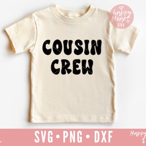 Cousin Crew SVG, Cousin Crew Shirt svg, dxf, png téléchargement instantané, Cousin Quote svg, New To The Crew svg, The Crew svg, Cousins svg, Cousins