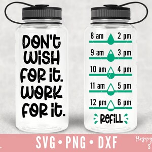 Wünschen Sie nicht für es funktionieren für sie SVG, Wasser Tracker SVG, Wasserflasche Svg, Dxf sofortigen Download, Wasser Tracker SVG, motivierende Wasser Tracker