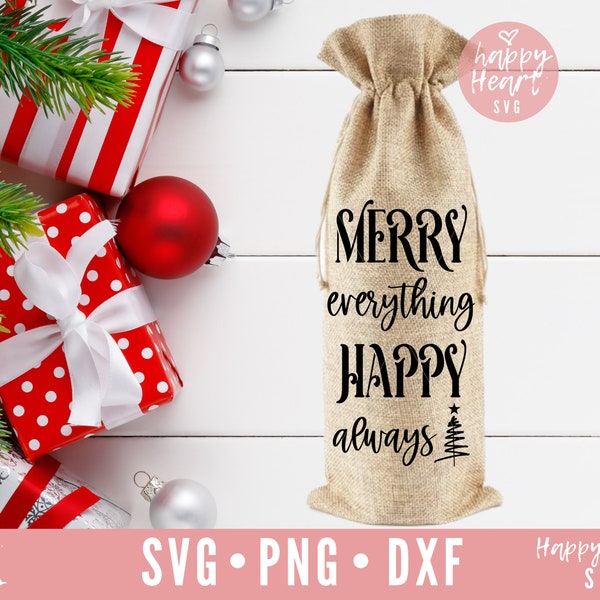 Merry Everything Happy Always SVG, Wine Bag svg, Christmas Wine Bag svg, Wine svg, png, dxf instant download, Wine Sayings SVG, Wine Quotes