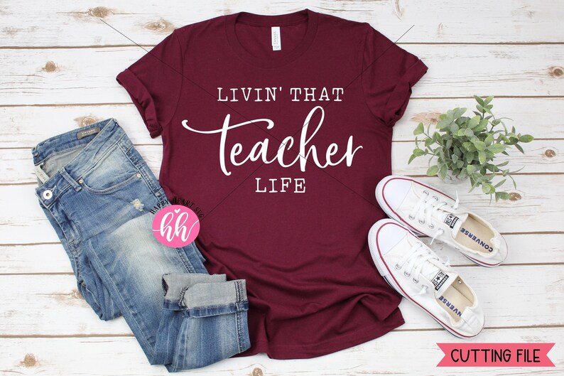 Download Livin That Teacher Life svg Teach Love Inspire SVG teacher ...
