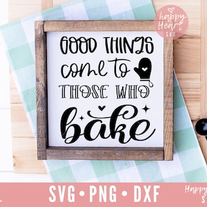 Baking svg, Baking Quote svg, Funny Baking svg, Kitchen svg, Kitchen Sign svg, Pot Holder svg, Kitchen Quote svg, dxf, png instant download