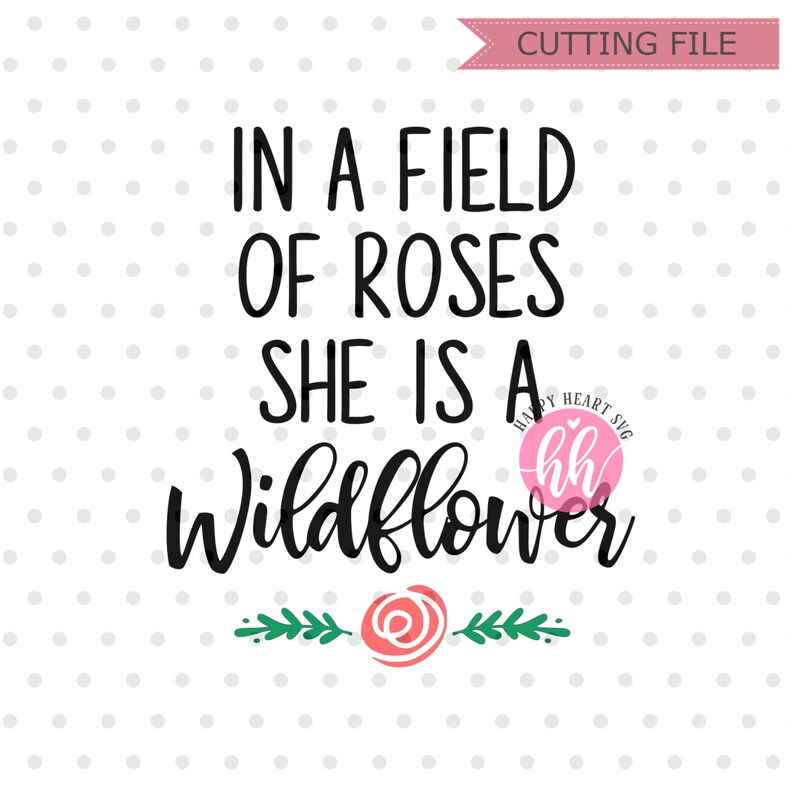 Free Free 284 She&#039;s A Wildflower Svg SVG PNG EPS DXF File