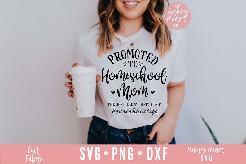 Download Promoted To Homeschool Mom svg Quarantine Life SVG | Etsy