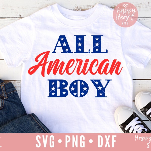 All American Boy svg, Fourth of July SVG, Patriotic svg, dxf, png instant download, Independence Day SVG, 4th of July svg, America svg, USA