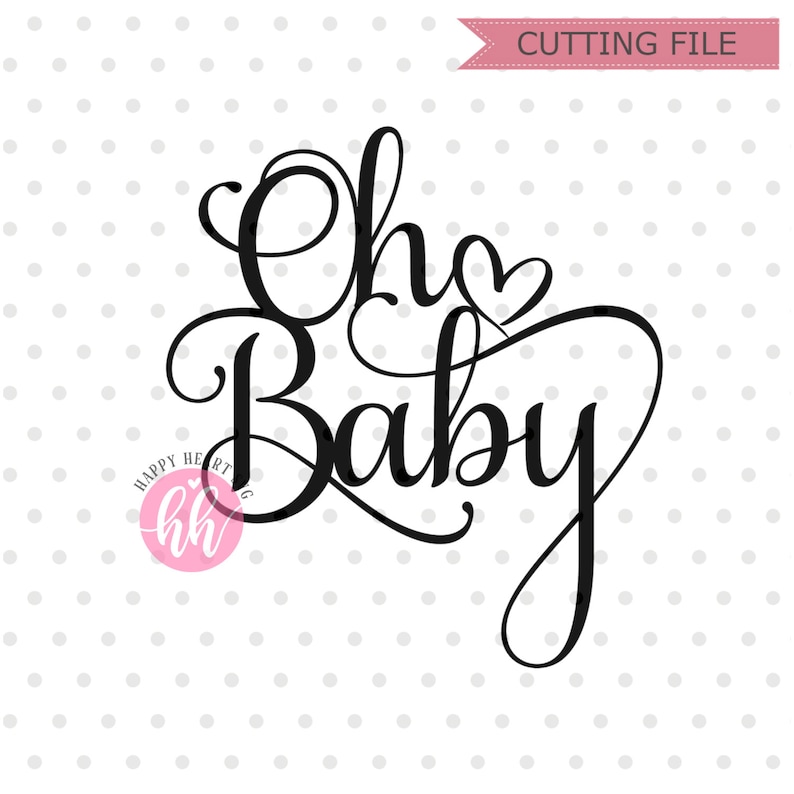 Download Oh Baby svg Cake Topper svg Oh Baby Cake Topper svg Baby ...
