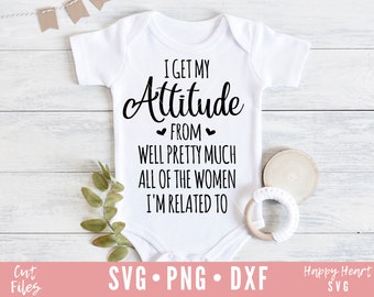 Mam swoje nastawienie SVG, Powiedzenia dla dzieci SVG, Noworodek SVG, dxf, png natychmiastowe pobieranie, Cytat noworodka SVG, Zabawne dziecko SVG, Cytat dziecka SVG, Onesie