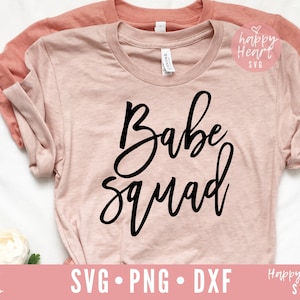 Babe Squad SVG, Birthday Babe svg, Birthday Girl SVG, Birthday svg, dxf and png instant download,  Birthday squad svg, Birthday Queen svg